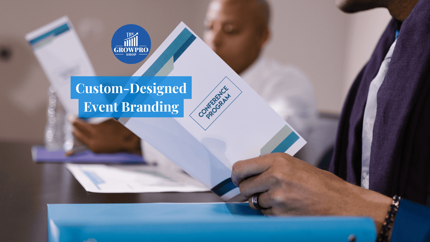 Custom-Designed Event Branding - The GrowPro Shop