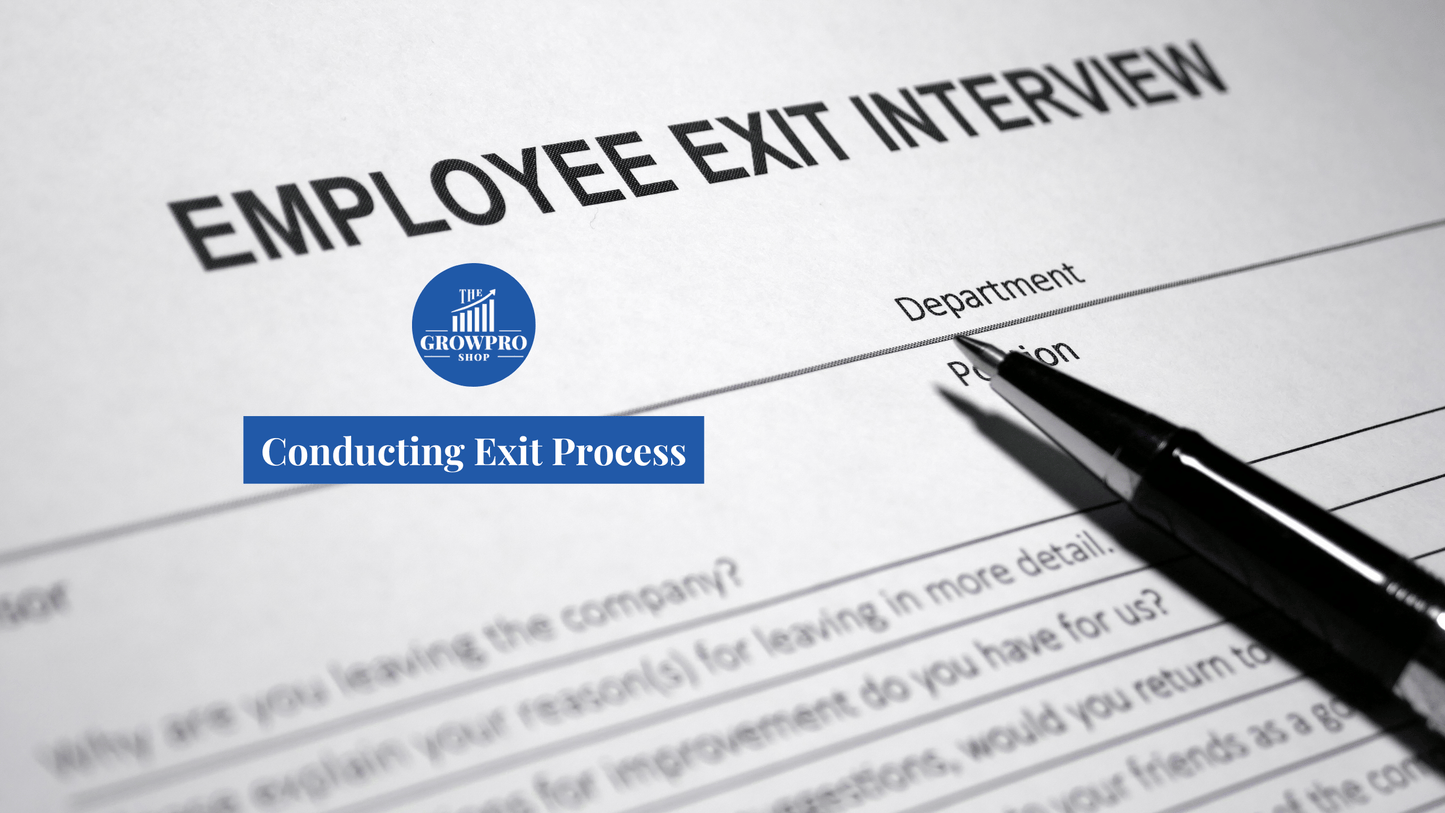 Conducting Exit Process (Consulting Service) - The GrowPro Shop