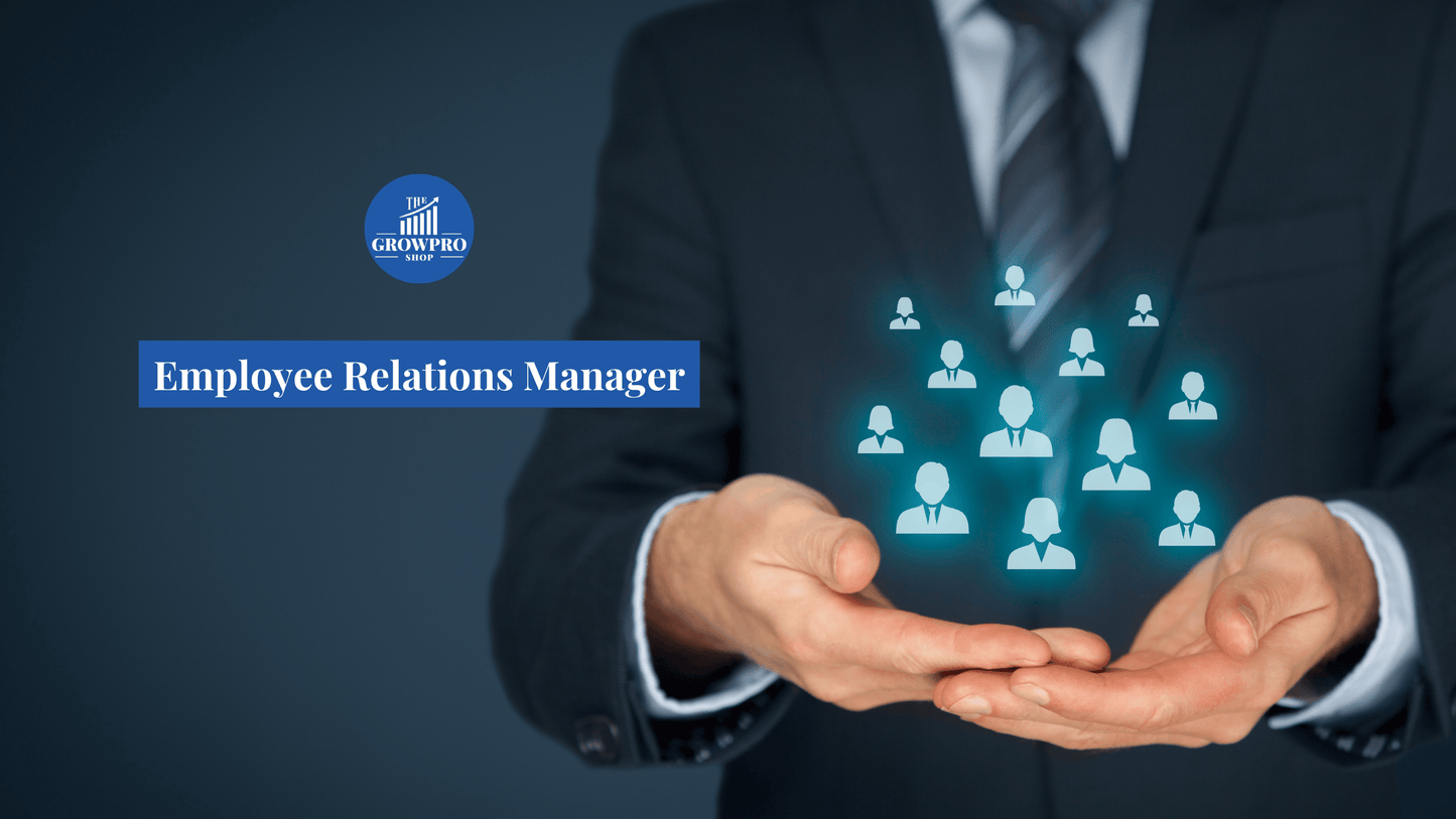 Monthly Employee Relations Manager - The GrowPro Shop