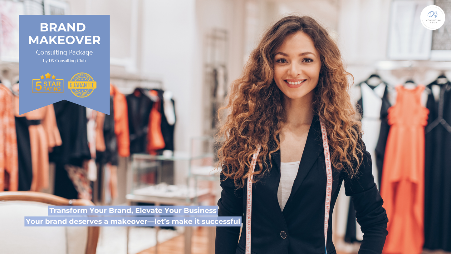 Brand Makeover (Consulting Package)