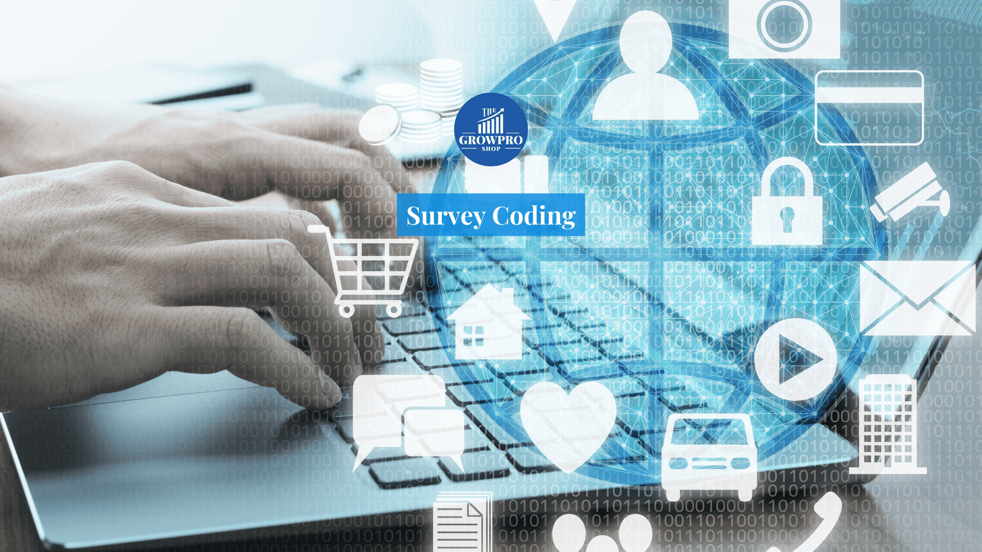 Survey Programming or Coding - The GrowPro Shop